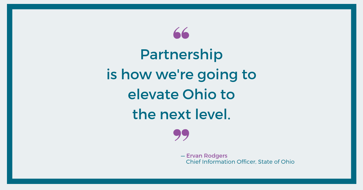 Partnership is how we're going to elevate Ohio to the next level. - Ervan Rodgers