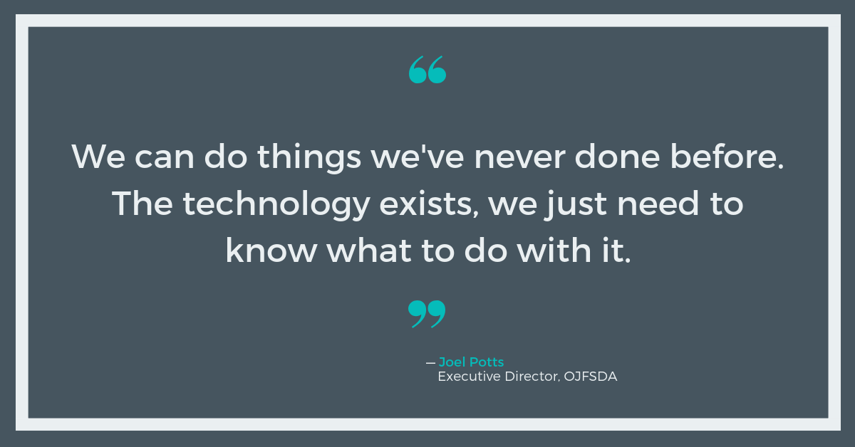 The technology exists, we just need to know what to do with it. - Joel Potts