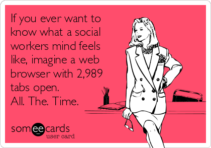 The busy mind of a social worker