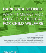 What Causes Dark Data in Child Welfare? [Infographic]